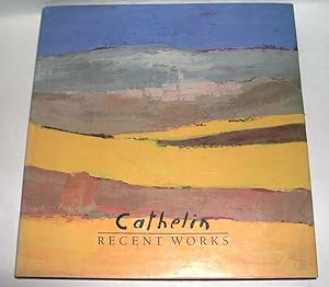 Cathelin: Recent Works (Includes Frontispiece Lithograph)