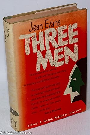 Three Men: an experiment in the biography of emotion