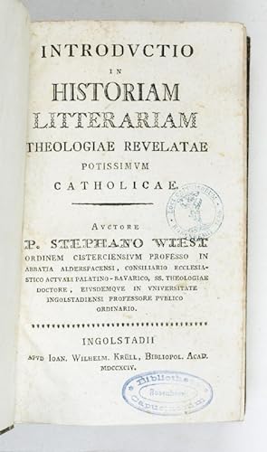 Introductio in historiam litterariam theologiae revelatae potissimum catholicae.
