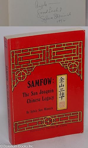 Samfow: the San Joaquin Chinese legacy