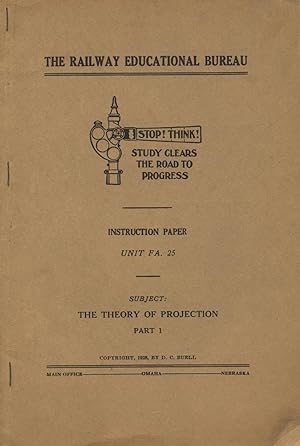 Instruction paper, Unit FA. 25. Subject: The theory of projection, Part 1 [cover title]