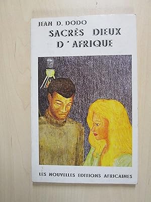 Sacres dieux d'Afrique: roman