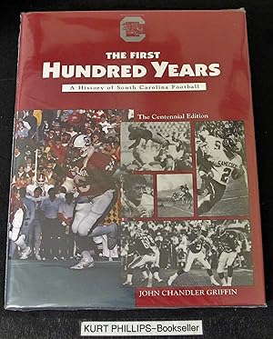 The First Hundred Years: A History of South Carolina Football