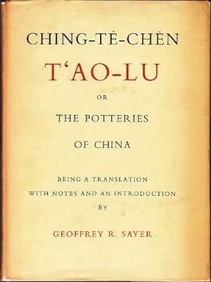 Ching-Te-Chen T'ao-Lu or The Potteries of China