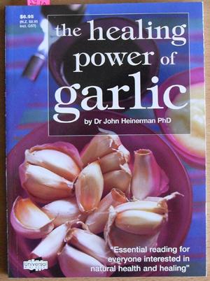 Healing Power of Garlic, The