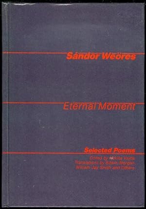 Eternal Moment: Selected Poems