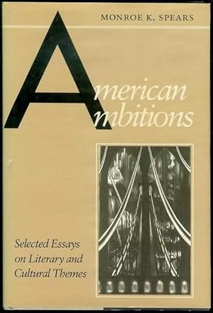 American Ambitions: Selected Essays on Literary and Cultural Themes