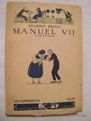 MANUEL VII Y SU ÉPOCA