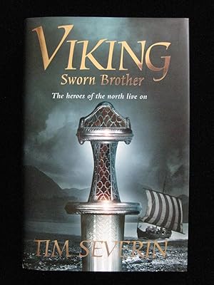VIKING: Sworn Brother : The Heroes of the North Live On