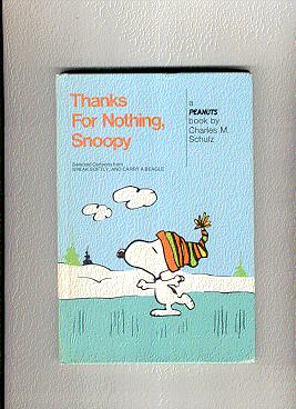 THANKS FOR NOTHING, SNOOPY