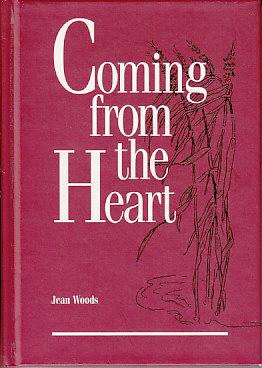 Coming From the Heart - A Book of Verse Gleaned From Meditative Insights - SIGNED