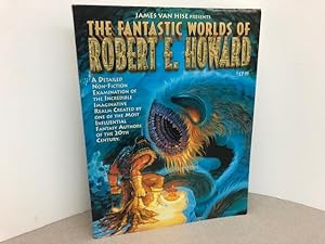 James Van Hise Presents the Fantastic World of Robert E. Howard