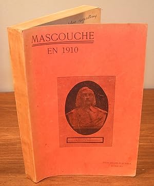 MASCOUCHE EN 1910 (Signé par l'auteur)