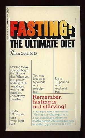 Fasting: The Ultimate Diet .up to 20 Pounds on a Week-long Fast