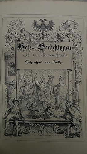 Götz von Berlichingen, Ein Schauspiel, Mit Holzschnitten nach Zeichnungen von Eugen Neureuther,