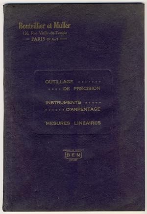 Outillage de précision - Instruments d'arpentage - Mesures linéaires. Catalogue illustré de Boute...