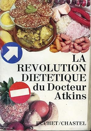 La révolution diététique du Docteur Atkins