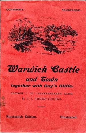Warwick Castle and Town together with Guys Cliffe