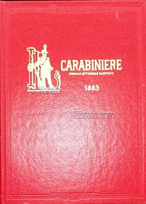 Carabiniere. Giornale settimanale illustrato, anno IX (1883)
