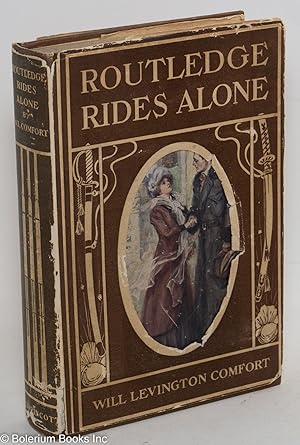 Routledge rides alone: a novel, with a frontispiece by Martin Justice
