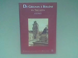 De Grignan à Bollène en Tricastin