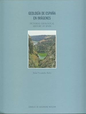 Geología de España en imágenes = Pictorial Geological History of Spain