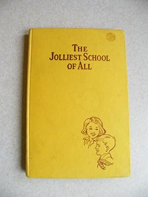 The Joliest School of All
