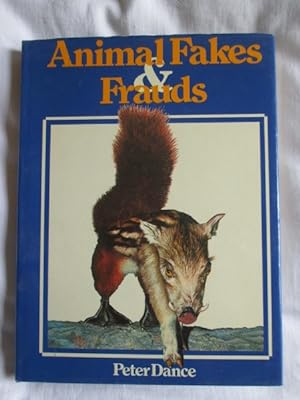 Animal Fakes & Frauds