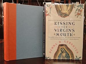 KISSING THE VIRGIN'S MOUTH