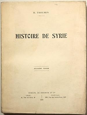 Histoire de Syrie. 2e édition.