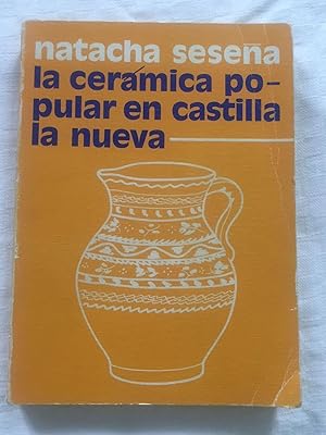 LA CERÁMICA POPULAR EN CASTILLA LA NUEVA