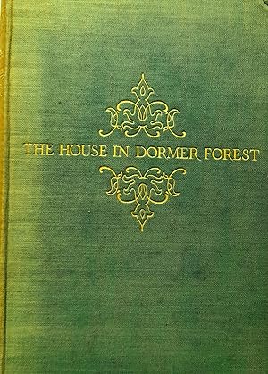 The House In Dormer Forest.