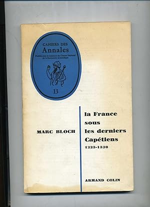 LA FRANCE SOUS LES DERNIERS CAPÉTIENS 1223-1328.