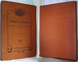 LES JETONS DES DOYENS DE L'ANCIENNE FACULTE DE MEDECINE DE PARIS