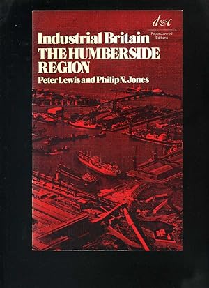 Industrial Britain: The Humberside Region