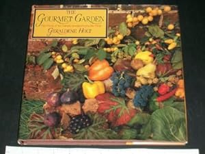 The Gourmet Garden: The Fruits of the Garden Transported to the Table
