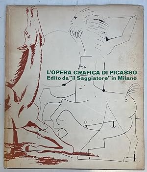 Pablo Picasso - L'Opera Grafica
