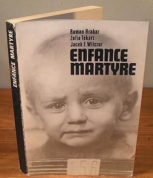 ENFANCE MARTYRE Le martyre des enfants polonais pendant l'occupation hitlérienne