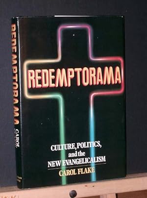 Redemptorama: Culture, Politics, and the New Evangelicalism