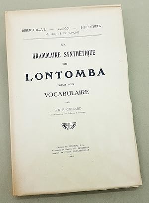 Grammaire synthétique du Lontomba suivie d'un vocabulaire.