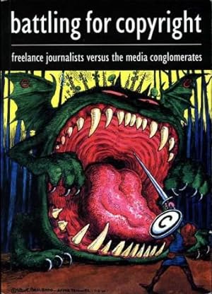 Battling for Copyright : Freelance Journalists Versus The Media Conglomerates