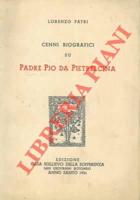 Cenni biografici su Padre Pio da Pietralcina.