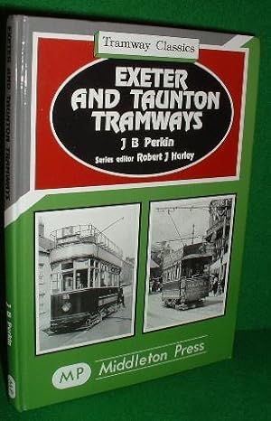 EXETER AND TAUNTON TRAMWAYS Tramway Classics SIGNED COPY