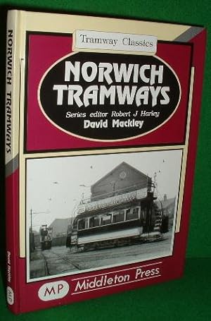 NORWICH TRAMWAYS Tramway Classics