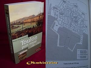 Toulon port royal ( 1481-1789 )