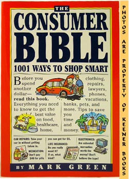 The Consumer Bible : 1001 Ways To Shop Smart
