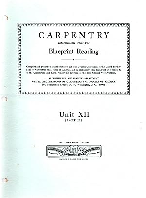 Carpentry : Informational Units for Blueprint Reading Unit XII Part II (Twelve 12)