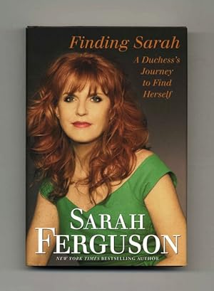 Finding Sarah, A Duchess's Journey To Find Herself - 1st Edition/1st Printing