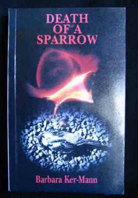 Death of a Sparrow : A Novel