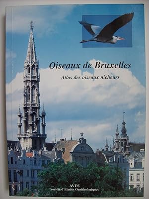 Atlas des oiseaux nicheurs de Bruxelles, 1989-1991.